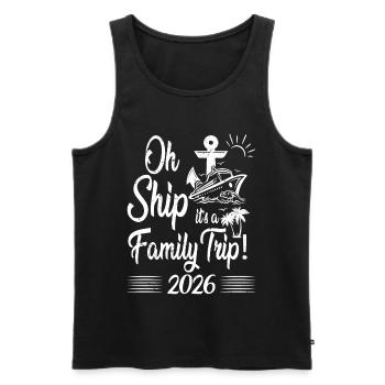 Oh Ship It's a Family Trip 2026 Matching Family - Men's Premium Organic Tank Top - black - Front - AI Model Male 178 light (178cm)