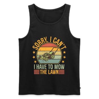 Sorry I Can't I Have to Mow The Lawn Funny Riding - Men's Premium Organic Tank Top - black - Front - Michal (187cm)