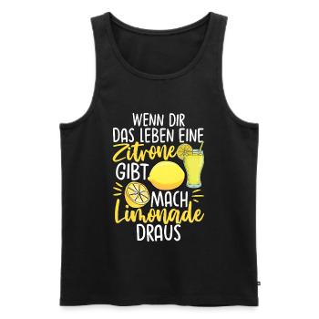 Wenn Dir Das Leben Eine Zitrone Gibt Mach Limonade - Männer Premium Bio Tank Top - Schwarz - Vorne - Michal (187cm)
