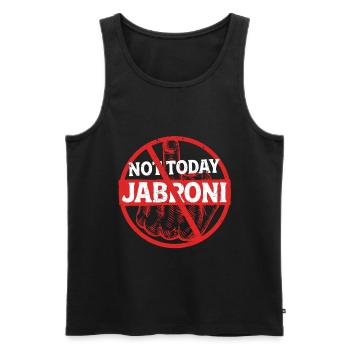 Not Today Jabroni - Men's Premium Organic Tank Top - black - Front - AI Model Male 178 light (178cm)