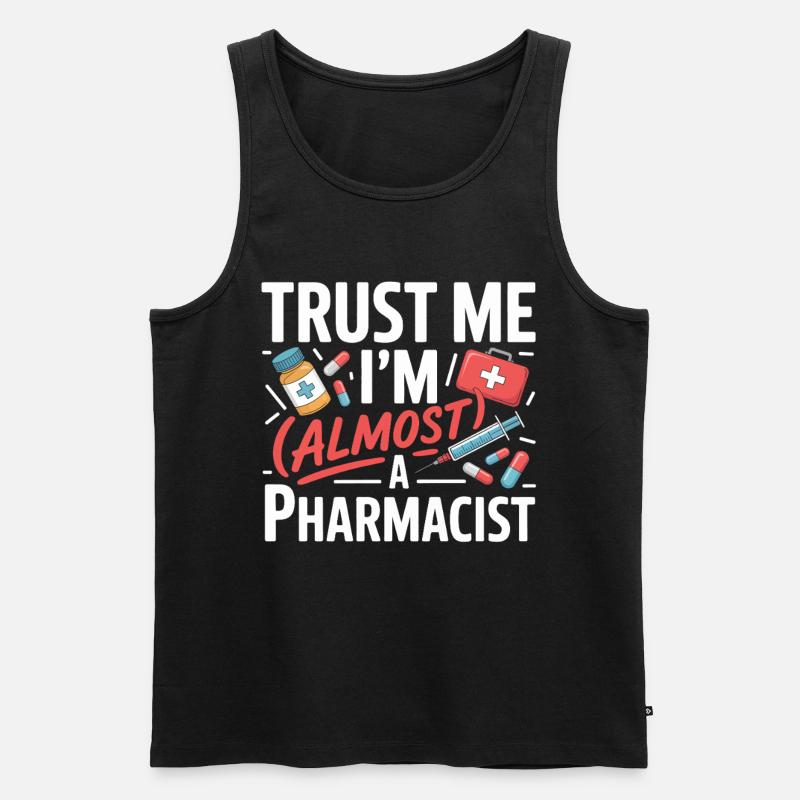 Trust Me I'm Almost a Pharmacist - Männer Premium Bio Tank Top - Schwarz