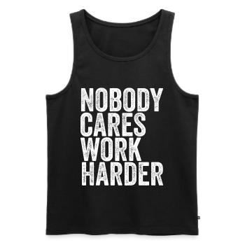 Nobody Cares Work Harder - Männer Premium Bio Tank Top - Schwarz - Vorne - AI Model Male 178 light (178cm)