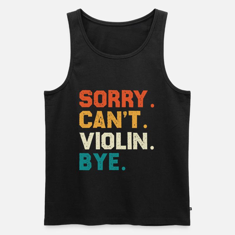 Sorry Can't Violin Bye - Männer Premium Bio Tank Top - Schwarz