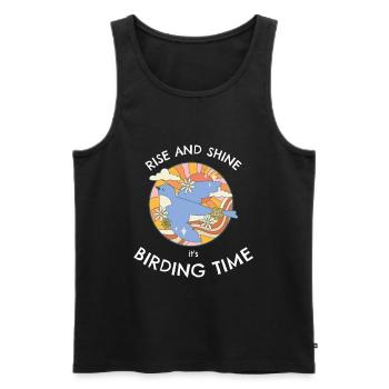 RISE AND SHINE, ITS BIRDING TIME - Men's Premium Organic Tank Top - black - Front - AI Model Male 178 light (178cm)