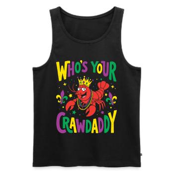 Who's Your Crawdaddy Funny Mardi Gras - Men's Premium Organic Tank Top - black - Front - Michal (187cm)