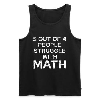 5 personnes sur 4 ont du mal avec les maths - Débardeur bio Premium Homme - noir - Devant - AI Model Male 178 light (178cm)
