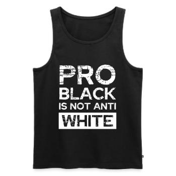 Pro Black Nicht Anti White - Männer Premium Bio Tank Top - Schwarz - Vorne - AI Model Male 178 light (178cm)