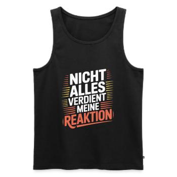 No matter No reaction - Men's Premium Organic Tank Top - black - Front - AI Model Male 178 light (178cm)