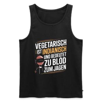 Vegetarisch ist Indianisch BBQ Grill Spruch - Männer Premium Bio Tank Top - Schwarz - Vorne - Michal (187cm)