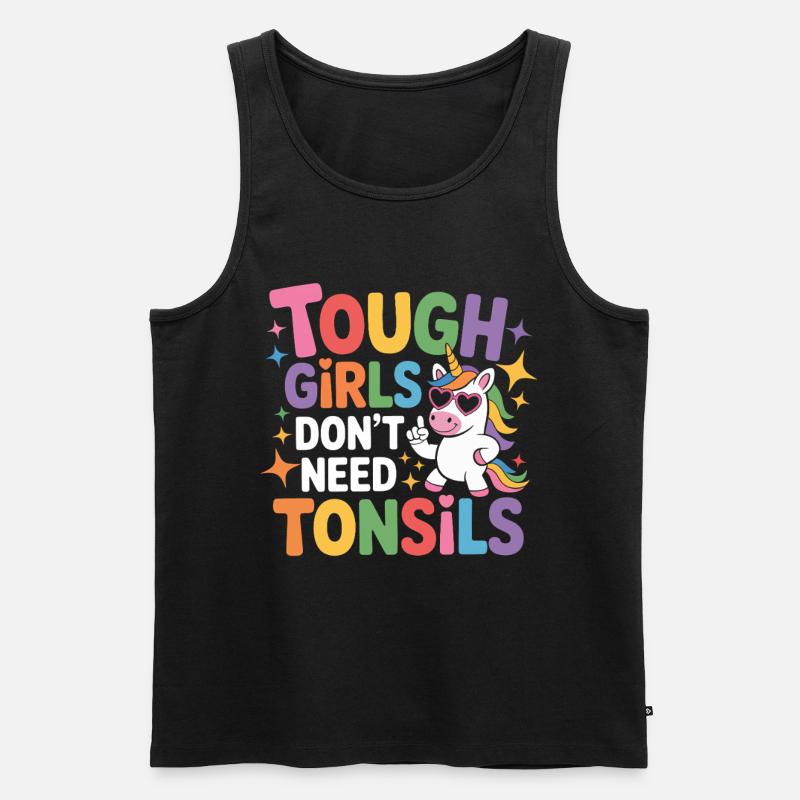 Tough Girls Don't Need Tonsils - Männer Premium Bio Tank Top - Schwarz
