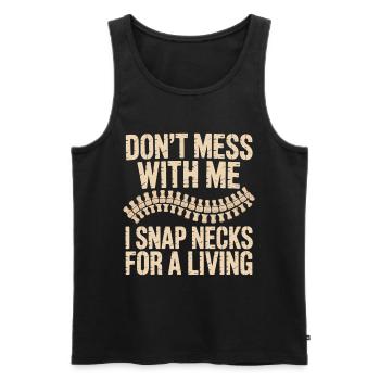 Dont Mess With Me Zip Neck - Männer Premium Bio Tank Top - Schwarz - Vorne - AI Model Male 178 light (178cm)
