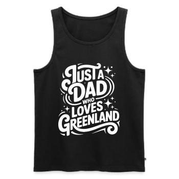 Juste un papa qui aime Greenland Grönland Fan - Débardeur bio Premium Homme - noir - Devant - Michal (187cm)