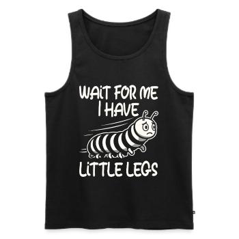 Kurze Beine, Raupe, Meme, Lustiger Spruch - Männer Premium Bio Tank Top - Schwarz - Vorne - Michal (187cm)