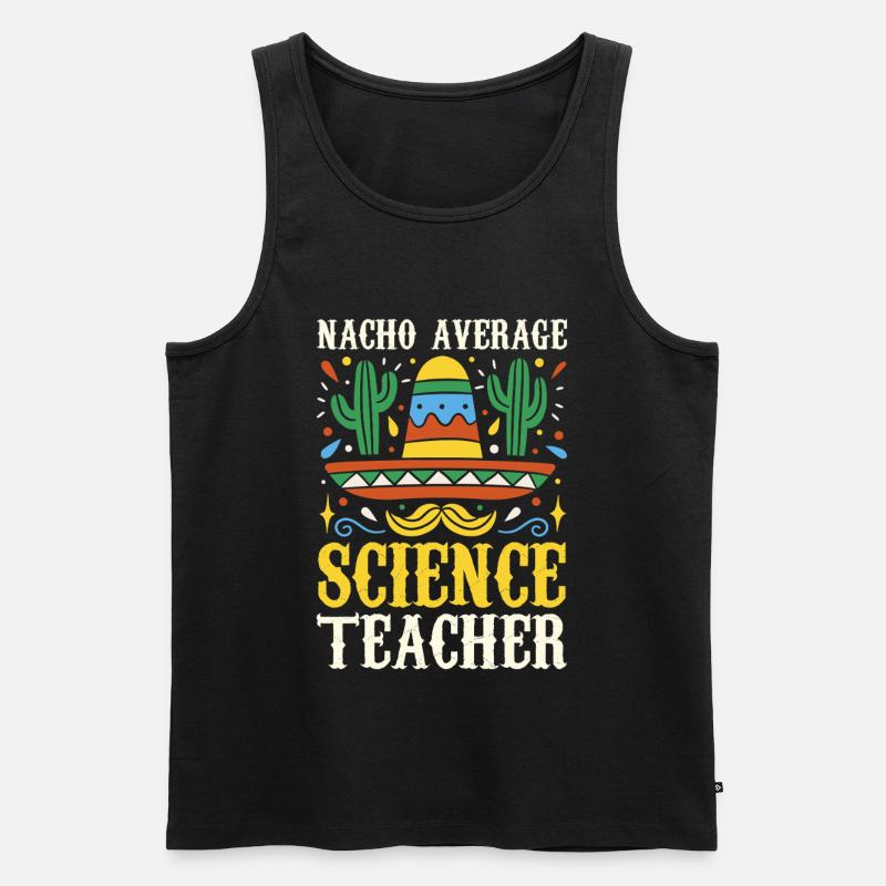 Nacho Average Science Teacher - Männer Premium Bio Tank Top - Schwarz