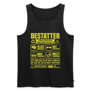 Bestatter – Kann Spuren von Sarkasmus enthalten - Männer Premium Bio Tank Top - Schwarz - Vorne - Michal (187cm)