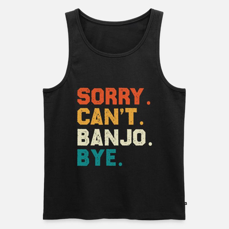 Sorry Can't Banjo Bye - Männer Premium Bio Tank Top - Schwarz