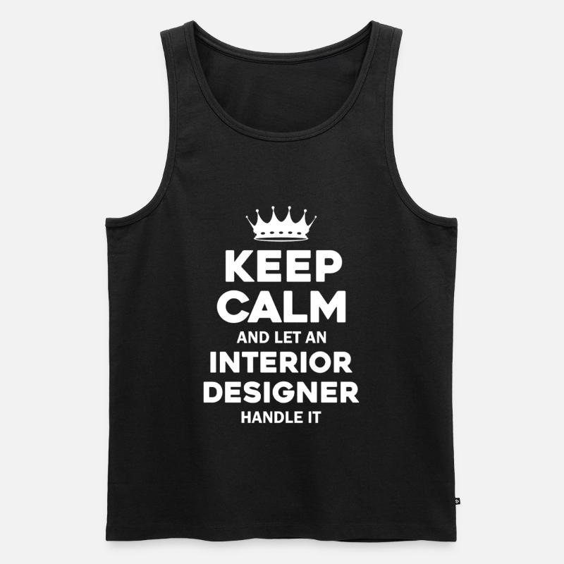 Interior Designer Ruhe Spruch - Männer Premium Bio Tank Top - Schwarz