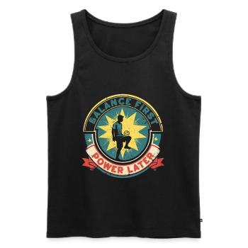Sepak Takraw Balance First Power Later - Men's Premium Organic Tank Top - black - Front - Michal (187cm)