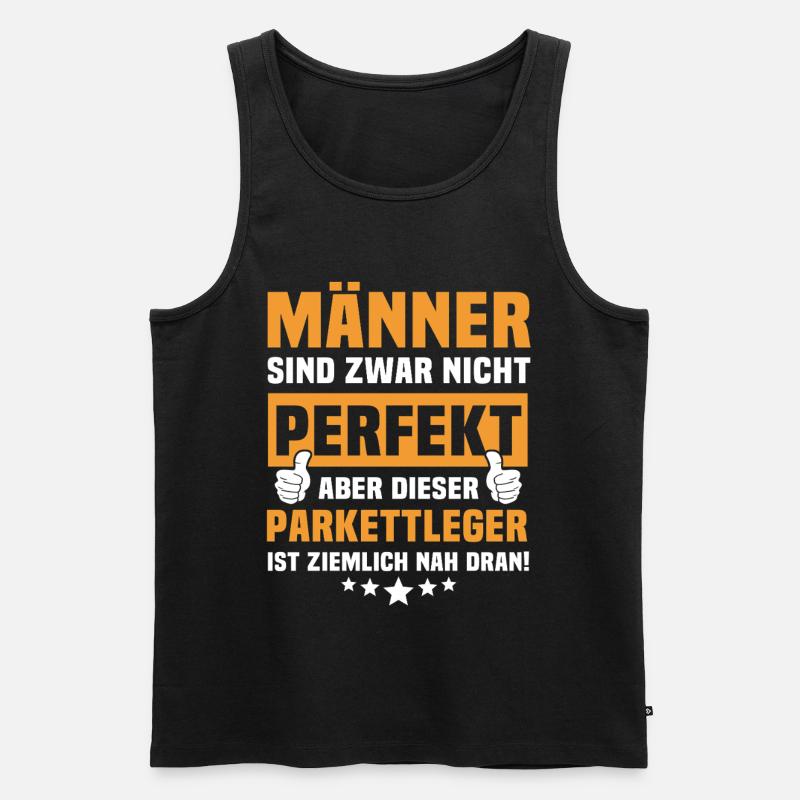 Lustige Parkettleger Sprüche - Männer Premium Bio Tank Top - Schwarz