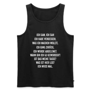 Lustiger Spruch 60. Geburtstag Vergesslich Rentner - Männer Premium Bio Tank Top - Schwarz - Vorne - Michal (187cm)