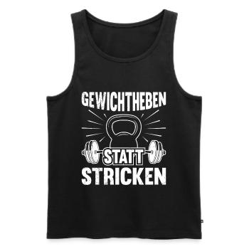 GEWICHTHEBEN STATT STRICKEN Lustiges - Männer Premium Bio Tank Top - Schwarz - Vorne - Michal (187cm)