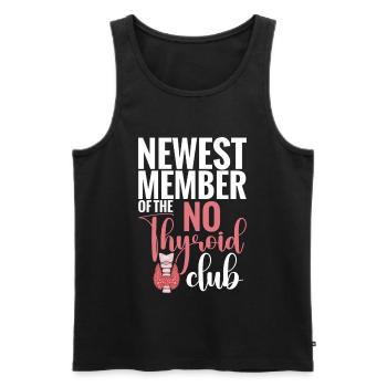  Newest Member Of No Thyroid Club Post Thyroid - Men's Premium Organic Tank Top - black - Front - Michal (187cm)