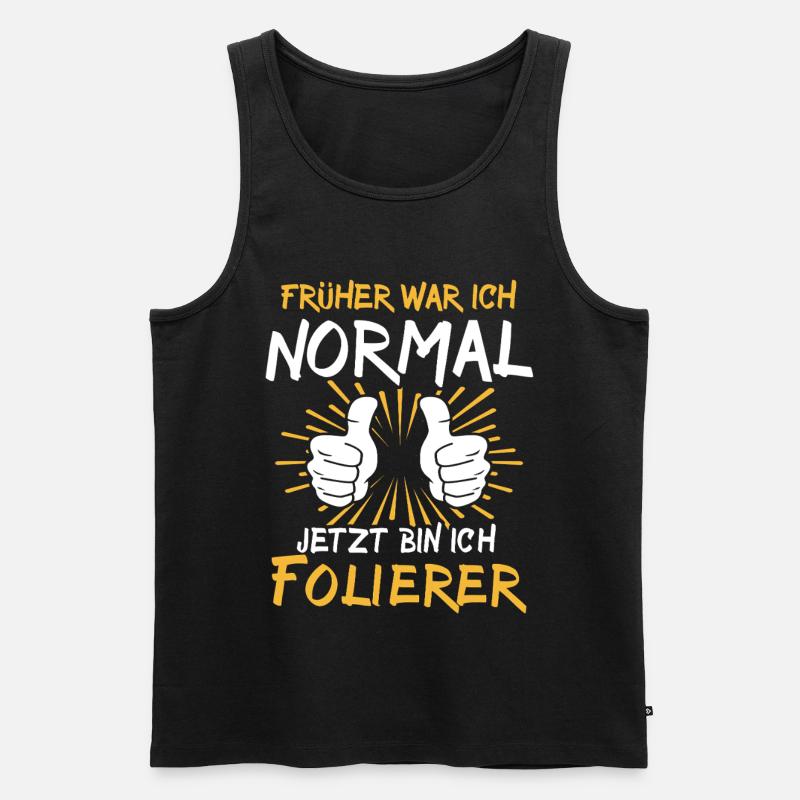 Folierer Spruch - Männer Premium Bio Tank Top - Schwarz