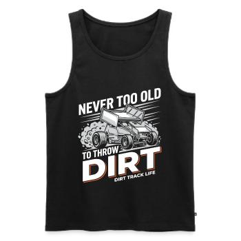 Never Too Old To Throw Dirt - Men's Premium Organic Tank Top - black - Front - AI Model Male 178 light (178cm)