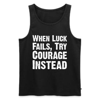 Courage Over Luck Quote Tee - Men's Premium Organic Tank Top - black - Front - AI Model Male 178 light (178cm)