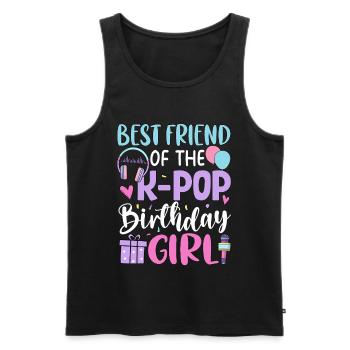 Best Friend Of The K Pop Birthday Girl - Men's Premium Organic Tank Top - black - Front - Michal (187cm)