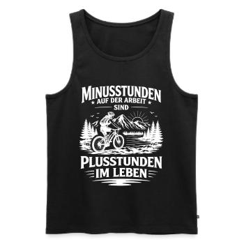 Minusstunden Arbeit sind Plusstunden Leben Frau - Männer Premium Bio Tank Top - Schwarz - Vorne - Michal (187cm)