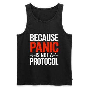 Paramedic Because Panic Is Not Prehospital Care - Men's Premium Organic Tank Top - black - Front - Michal (187cm)