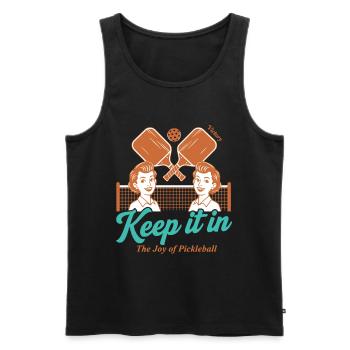 Pickleball funny player paddles Keep it in Joy of - Men's Premium Organic Tank Top - black - Front - Michal (187cm)