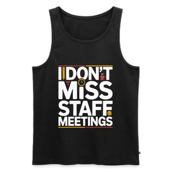 Retired Teacher I Don't Miss Staff Former Teacher - Men's Premium Organic Tank Top - black - Front - Michal (187cm)