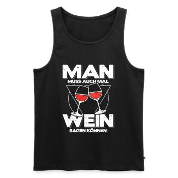 Wein Geschenk Lustig – Weinspruch für Männer & Fra - Männer Premium Bio Tank Top - Schwarz - Vorne - Michal (187cm)