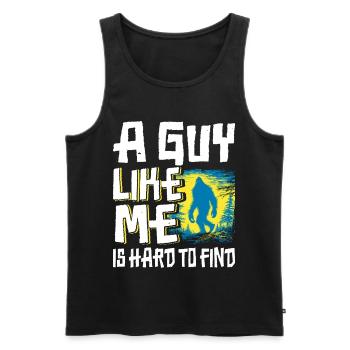 Lustiger Bigfoot. Ein Typ Wie Ich Ist Schwer Zu - Männer Premium Bio Tank Top - Schwarz - Vorne - Michal (187cm)