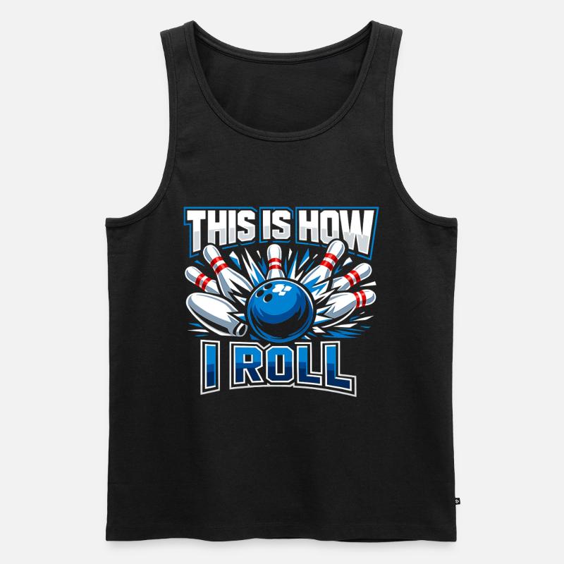 This Is How I Roll - Männer Premium Bio Tank Top - Schwarz