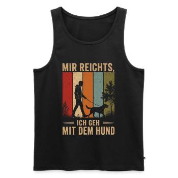 Mir reichts Ich geh mit dem Hund Vintage - Männer Premium Bio Tank Top - Schwarz - Vorne - Michal (187cm)