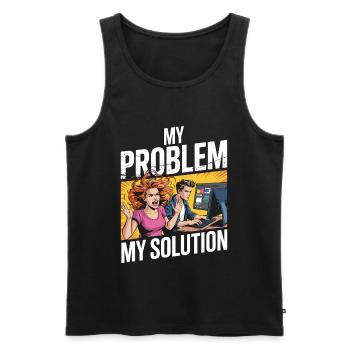 Print Designer My Problem My Pictogram Dad Mom - Men's Premium Organic Tank Top - black - Front - AI Model Male 178 light (178cm)