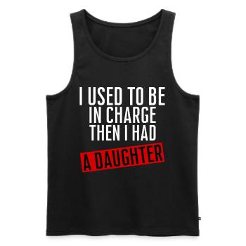 Be in Charge Then I Had A Daughter Funny dad - Débardeur bio Premium Homme - noir - Devant - Michal (187cm)