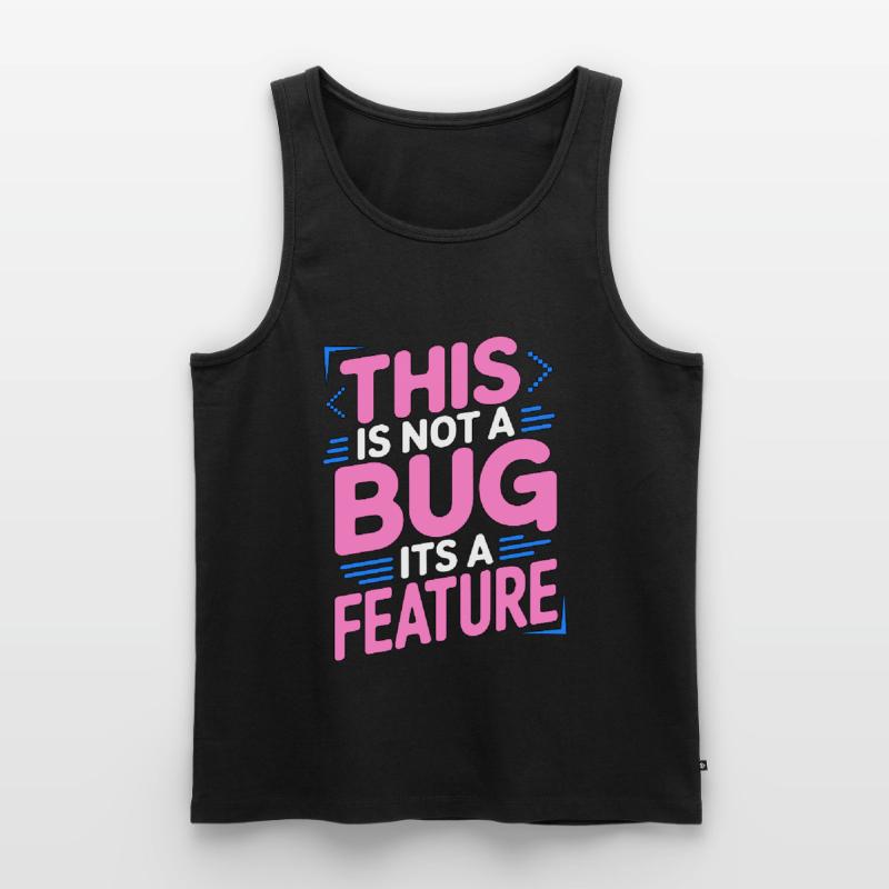 Game Developer This Is Not A Bug Game Programming Männer Premium Bio Tank Top