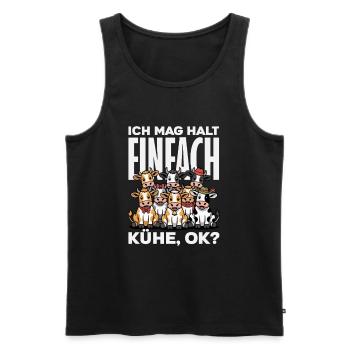 Ich Mag Halt Einfach Kühe Ok Bauer Landwirtin - Männer Premium Bio Tank Top - Schwarz - Vorne - Michal (187cm)