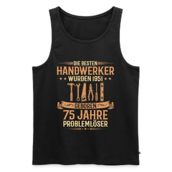 75. Geburtstag Handwerker 1951 Baujahr Geschenk - Männer Premium Bio Tank Top - Schwarz - Vorne - Michal (187cm)