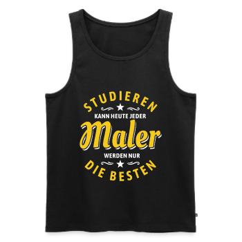 Studieren kann jeder - Maler Spruch - Männer Premium Bio Tank Top - Schwarz - Vorne - Michal (187cm)