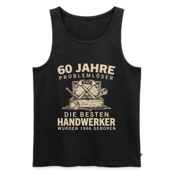 60 Jahre Problemlöser Handwerker 1966 Geburtstag - Männer Premium Bio Tank Top - Schwarz - Vorne - Michal (187cm)