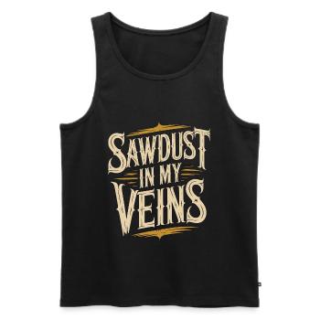 Cabinet Maker Sawdust In My Veins Woodworker - Men's Premium Organic Tank Top - black - Front - Michal (187cm)