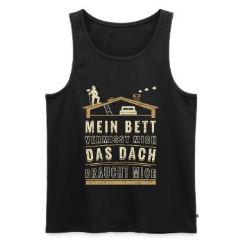Schornsteinfeger – Mein Bett vermisst mich. Das Da - Männer Premium Bio Tank Top - Schwarz - Vorne - Michal (187cm)