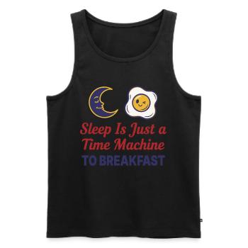 Breakfast Sleep Is Just A Time Machine - Men's Premium Organic Tank Top - black - Front - Michal (187cm)