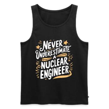 Never underestimate a nuclear engineer - Men's Premium Organic Tank Top - black - Front - AI Model Male 178 light (178cm)
