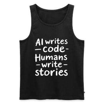 AI Writes Code - Humans Write Stories - Men's Premium Organic Tank Top - black - Front - AI Model Male 178 light (178cm)